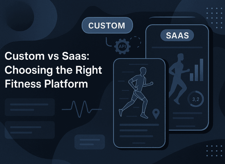 Custom vs SaaS: Choosing the Right Fitness Platform Comparison Image Illustration comparing custom and SaaS fitness platforms using smartphone UI elements in a dark blue theme